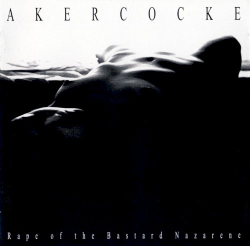 Akercocke - Rape Of The Bastard Nazarene
